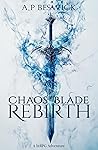 Chaos Blade: Rebirth