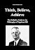 Think, Believe, Achieve by Spencer 100 Quotes Series
