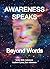 Awareness Speaks Beyond Words by Sailor Bob Adamson
