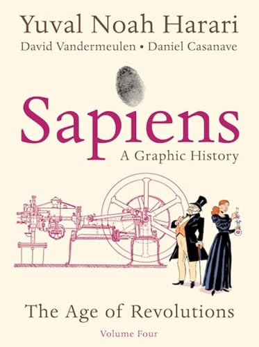 Sapiens: A Graphic History, Volume 4 (Kindle Edition)