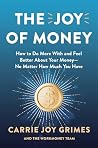 The Joy of Money:...