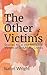 The Other Victims: Stories ...