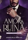 Book cover for Amor & Ruína (Cosa Nostra Livro 1) (Portuguese Edition)