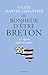 Du bonheur d'être Breton : ...