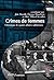 Crimes de femmes : Chroniqu...
