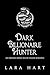 Dark Billionaire Hunter: An...