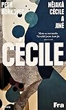 Nějaká Cécile a jiné