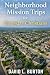 Neighborhood Mission Trips for Everyday Christians by David L. Burton