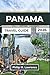 PANAMA TRAVEL GUIDE 2026: D...