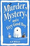 Murder, Mystery, ...
