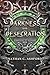 Of Darkness and Desecration by Nathan C. Ashford