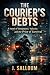 The Courier’s Debts by John Salloum