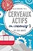 Cerveaux actifs en vacances 3: 120 jeux variés