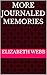 More Journaled Memories