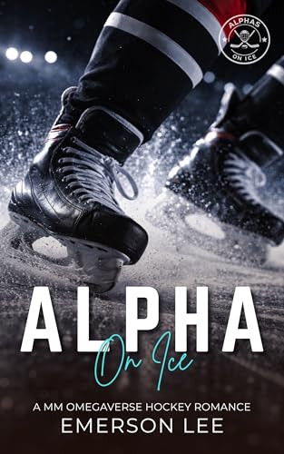 Alpha On Ice (Alphas On Ice #1)