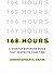168 Hours by Christopher Papin
