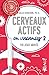 Cerveaux actifs en vacances 2: 120 jeux variés