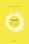 Soleil : Mythes, histoire et sociétés (French Edition)
