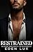 Restrained (Falling for Her Book 3)