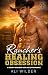 Rancher's Healing Obsession...