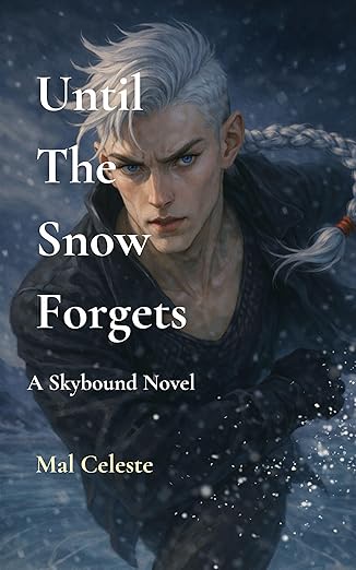 Until the Snow Forgets (Skybound #2)