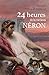 24 heures de la vie sous Néron by Dimitri TILLOI D'AMBROSI