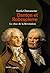 Danton et Robespierre : Le choc de la Révolution (French Edition)