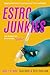 Estro Junkies (Ranked Competitive Breast Growth Book 1)
