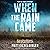 When the Rain Came