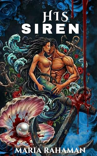 His Siren (Dark Obsessesive love)