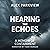 Hearing the Echoes: A Memoi...