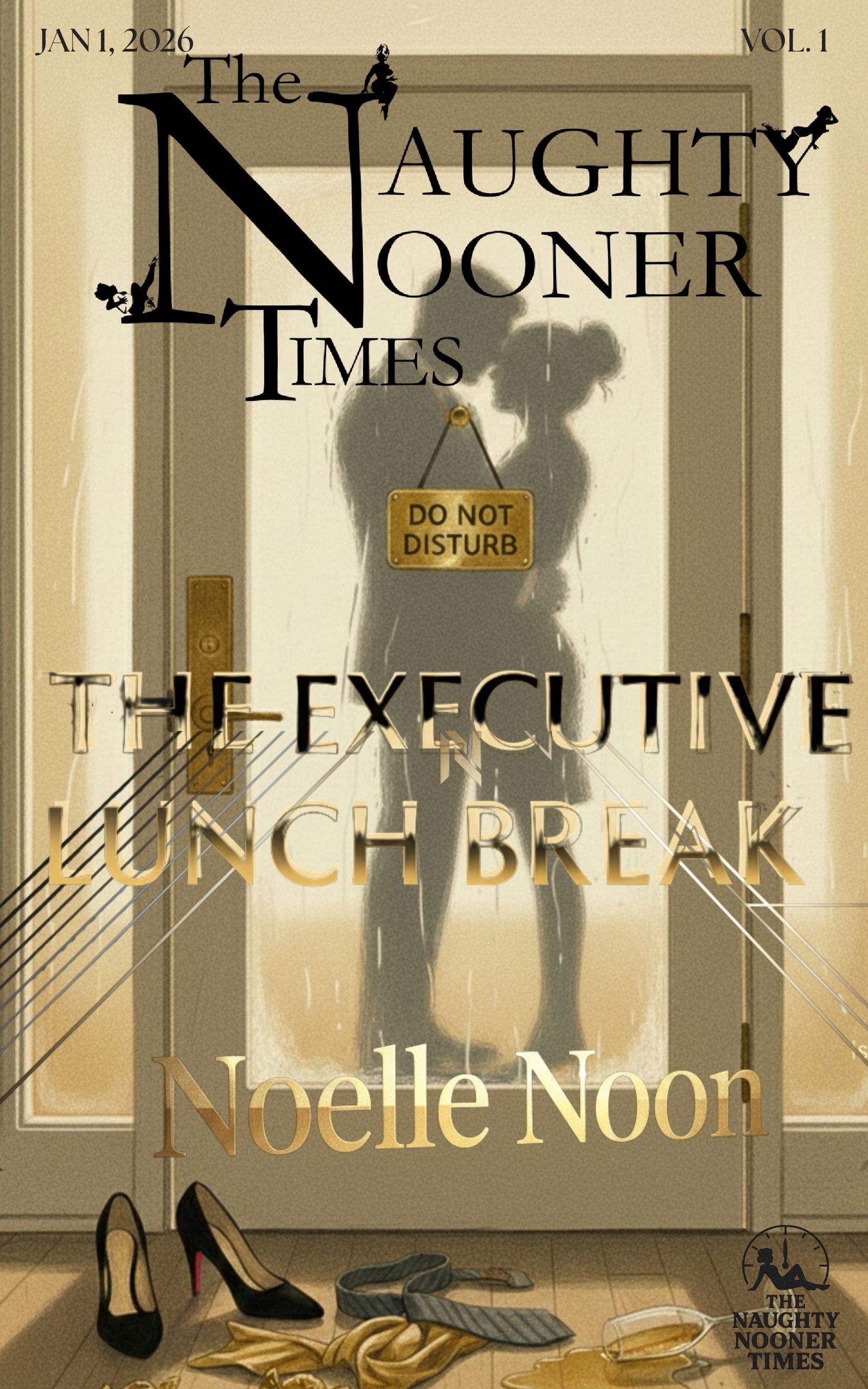 The Naughty Nooner Times (TNNT): The Executive Lunch Break
