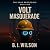 Volt Masquerade: The Dark P...