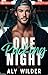 One Pucking Night: A Forbidden Brother’s Best Friend Hockey Romance
