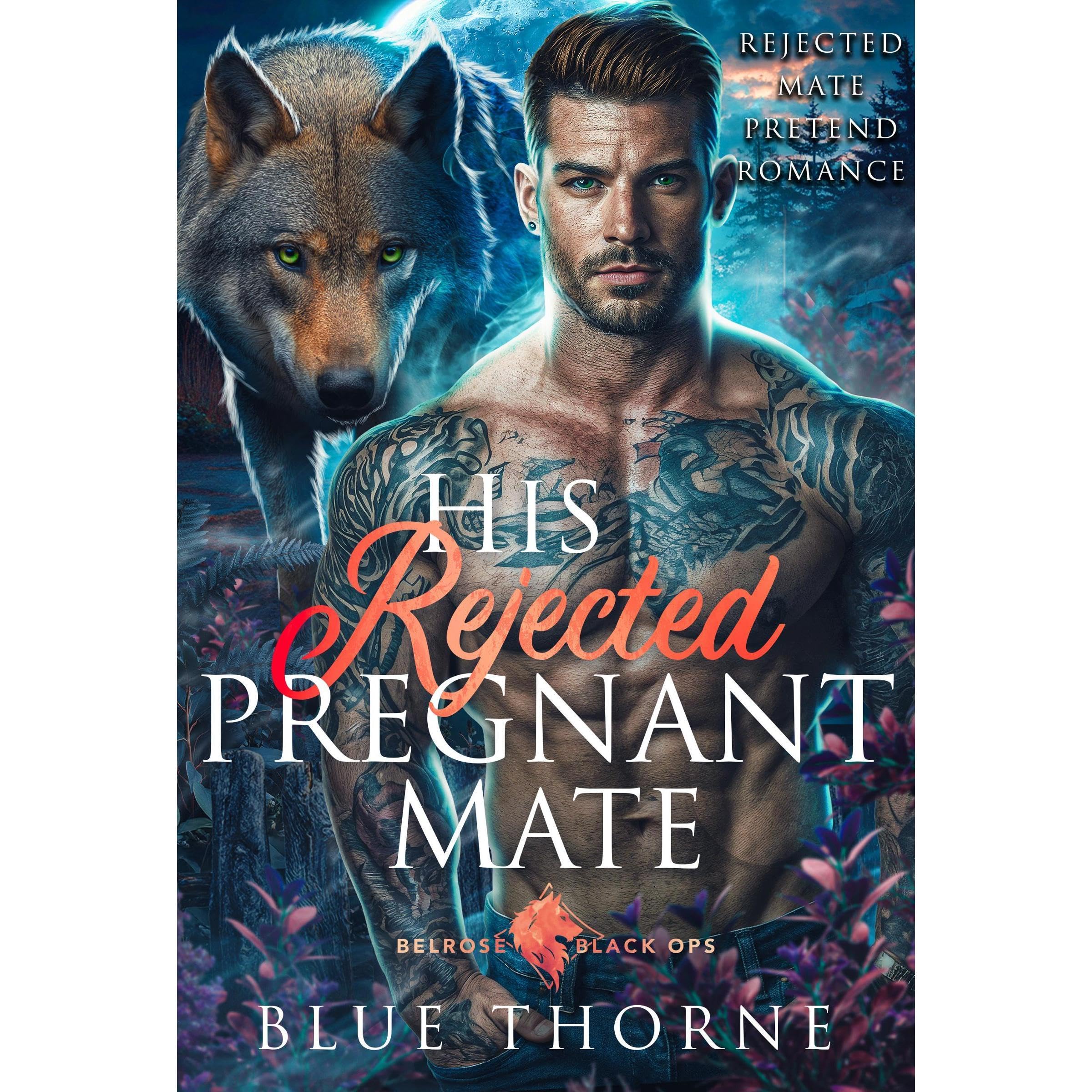 His Rejected Pregnant Mate: Rejected Mate Pretend Romance (Audible Audio)