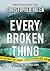 Every Broken Thing: A John ...