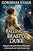 Falling for a Beastly Duke: A Regency Romance Where Reputation Is Ruin and Love Is the Greater Risk
