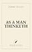 As a Man Thinketh