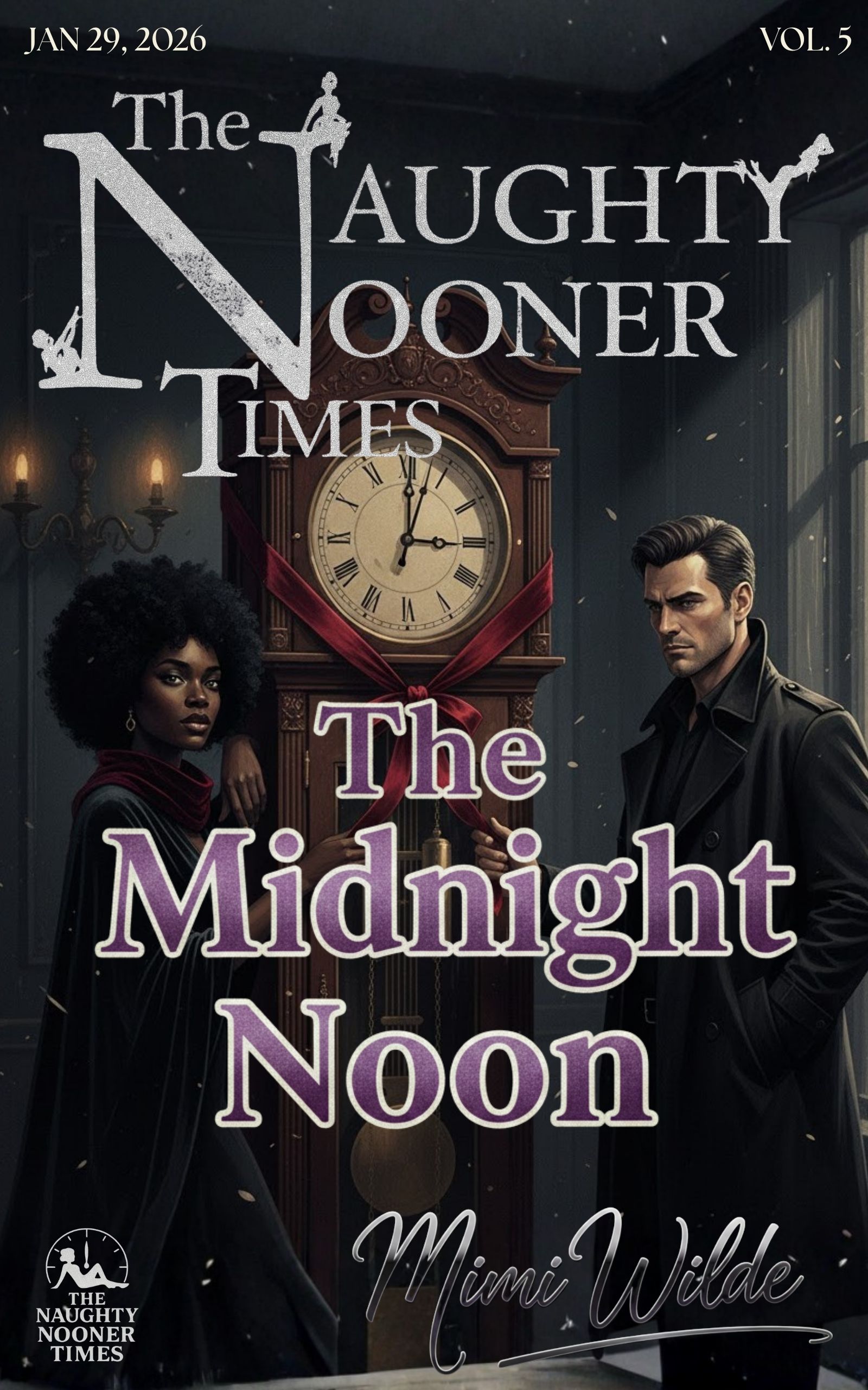 The Naughty Nooner Times (TNNT): The Midnight Noon