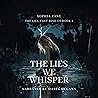 The Lies We Whisper by Sophia Zane