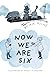 Now We Are Six: