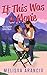 If This Was a Movie (An opposites-attract, forced-proximity celebrity romance Book 1)
