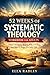 52 Weeks of Systematic Theology Workbook for Adults by Ella Radley