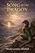 Song of the Dragon: The Son...