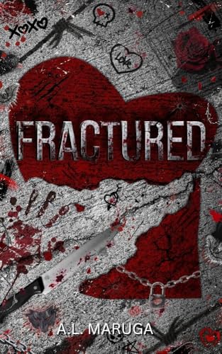 Fractured: A Dark Stalker Toxic Love Retelling (Kindle Edition)
