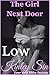 Low: A Beautiful Brat Broken Beautifully. (The Girl Next Door Book 12)