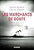 Les Marchands de doute by Erik M. Conway