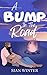 A Bump In The Road by Sian Winter