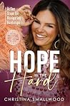 Hope in the Hard:...