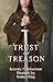 Trust and Treason: A Collec...
